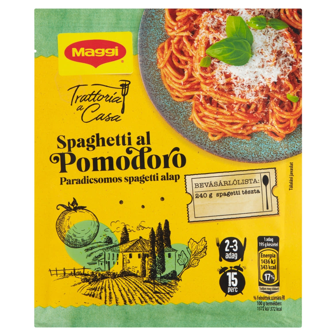 Maggi Trattoria a Casa Paradicsomos spagetti alap