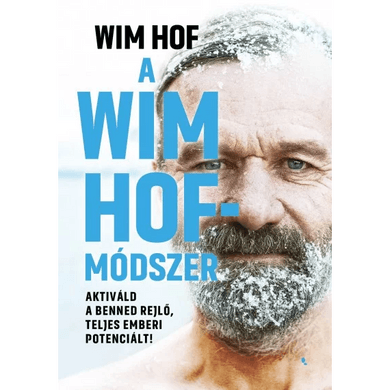 Könyv: Wim Hof: A Wim Hof-módszer