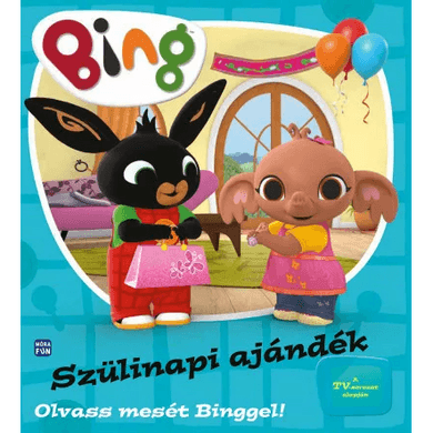 Könyv: Bing - Szülinapi ajándék - Olvass mesét Binggel!